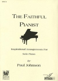 The Faithful Pianist