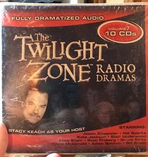 The Twilight Zone Radio Dramas, Vol. 7 (Twilight Zone Radio Dramas)