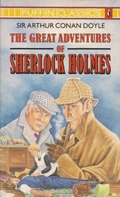 The Great Adventures of Sherlock Holmes (Puffin Classics S.)