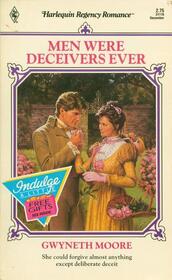Men Were Deceivers Ever (Damsel in Distress, Bk 1) (Harlequin Regency Romance, No 16)