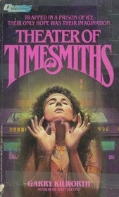 Theater of Timesmiths