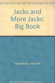 Jacks and More Jacks: Big Book