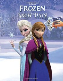 Snow Days! (Disney Frozen) (Reusable Sticker Book)