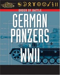 German Panzers in World War II (Order of Battle)