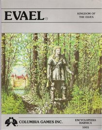 Evael: Kingdom of the Elves (Harn Fantasy Roleplaying Setting)
