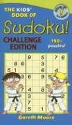 The Kids' Book of Sudoku! Challenge Edition