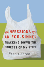 Confessions of an Eco-Sinner: Tracking Down the Source of My Stuff