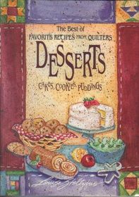 Best Of Favorite Recipes From Quiltters (The Best of Favorite Recipes from Quilters)