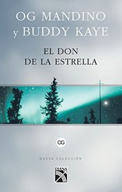 El don de la estrella / The Gift Of Acabar (Spanish Edition)