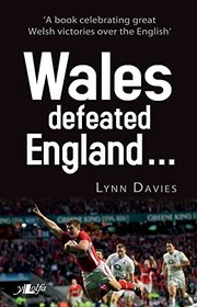 And Wales Defeated England...