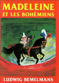 Madeleine et les Bohemians (Madeline and the Gypsies), French Edition