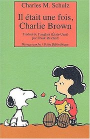 Il tait une fois, Charlie Brown