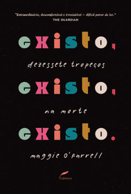 Existo, Existo, Existo (I Am, I Am, I Am: Seventeen Brushes with Death) (Em Portugues do Brasil Edition)