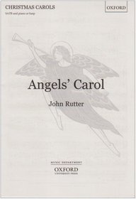 Angel's Carol: SATB Vocal Score (Oxford carols)