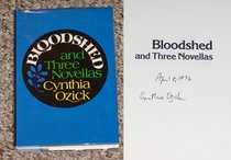 Bloodshed and Three Novellas
