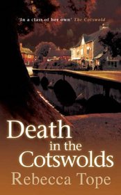 Death In The Cotswolds (Cotswold Mysteries) (Cotswold Mysteries) (Cotswold Mysteries)