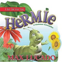 Hermie: A Common Caterpillar  Board Book