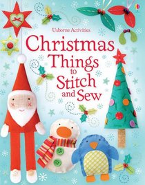 Christmas Things to Stitch and Sew (Usborne Activities)