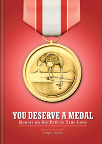 You Deserve a Medal: Honors on the Path to True Love