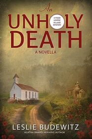An Unholy Death-A Novella (Food Lovers' Village Mystery)