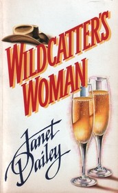 Wildcatter's Woman