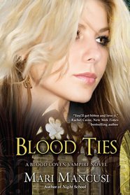 Blood Ties (Blood Coven, Bk 6)