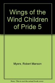 Wings of the Wind Children of Pride 5