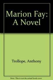 Marion Fay : A Novel