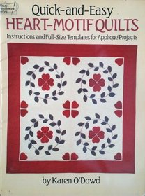 Quick and Easy Heart Motif Quilts (Dover Needlework)