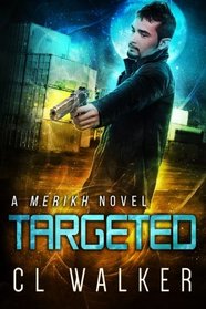 Targeted (Merikh Book 2) (Volume 2)