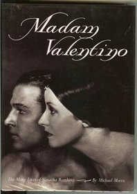 Madam Valentino: The Many Lives of Natacha Rambova