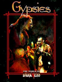 World of Darkness: Gypsies (Vampire)