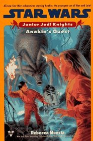 Anakin's Quest (Star Wars: Junior Jedi Knights, Book 4)