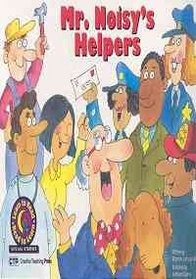 Mr. Noisy's Helpers (Learn to Read Social Studies Series)
