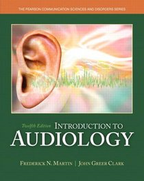Introduction to Audiology (12th Edition)