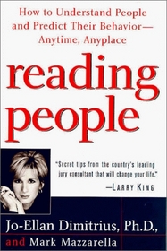 Reading People : How to Understand People and Predict Their Behavior - Anytime, Anyplace