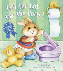 Lift the Lid, Use the Potty! (Nifty Lift-and-Look)
