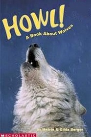 Howl: A Book About Wolves