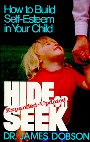 Hide or Seek: How to Build Self-Esteem in Your Child