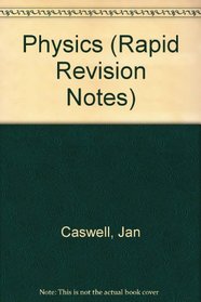 Physics (Rapid Revision Notes)