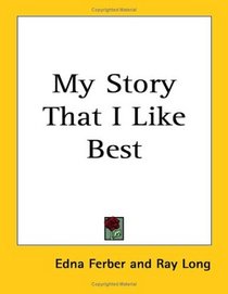 My Story That I Like Best