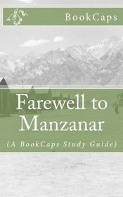 Farewell to Manzanar: (A BookCaps Study Guide)