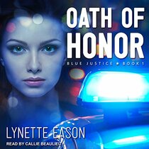 Oath of Honor (Blue Justice, 1)