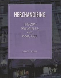 Merchandising: Theory, Principles, and Practice