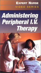 Administering Peripheral I.V. Therapy (Video with Booklet, Institutional Version)