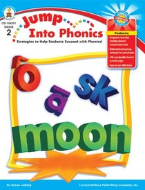 Jump Into Phonics, Grade 2: Strategies to Help Students Succeed with Phonics