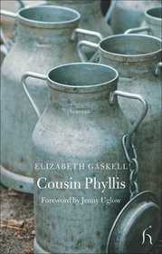 Cousin Phyllis (Hesperus Classics)