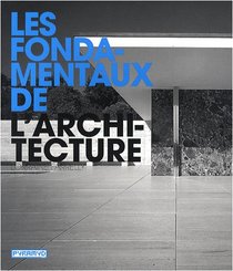 Les fondamentaux de l'architecture (French Edition)