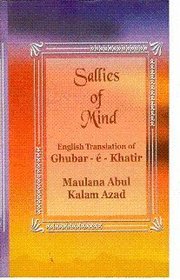 Sallies of Mind: English Translation of Ghubar E Khatir