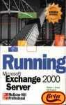 Microsoft Exchange 2000 Server - Guia Con CD ROM (Spanish Edition)